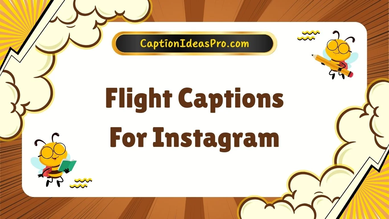 Flight Captions For Instagram
