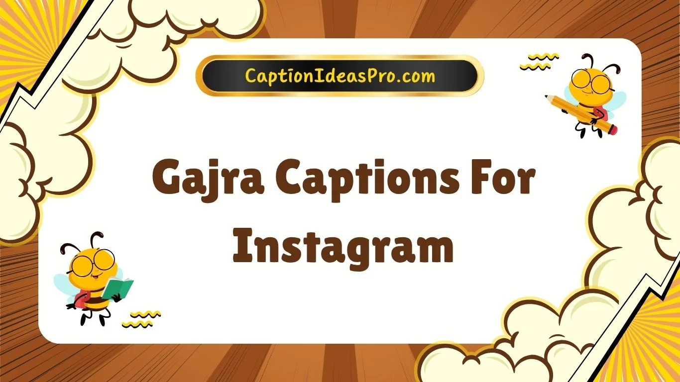 Gajra Captions For Instagram