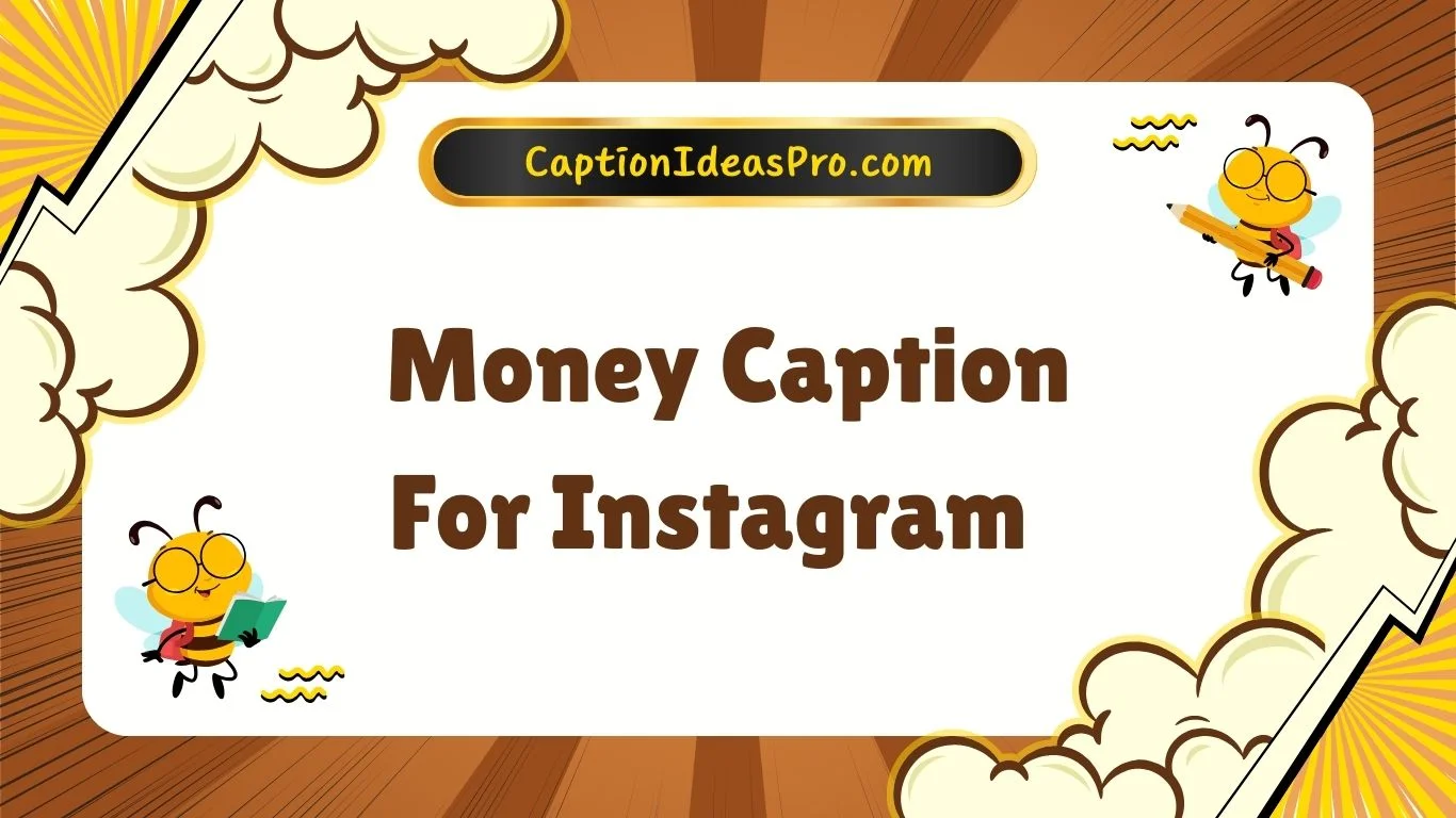 Money Caption For Instagram  