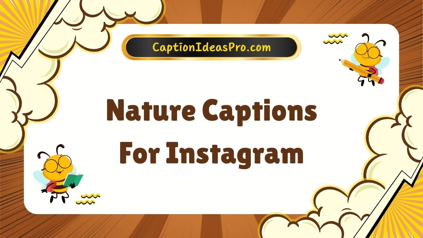 Nature Captions For Instagram