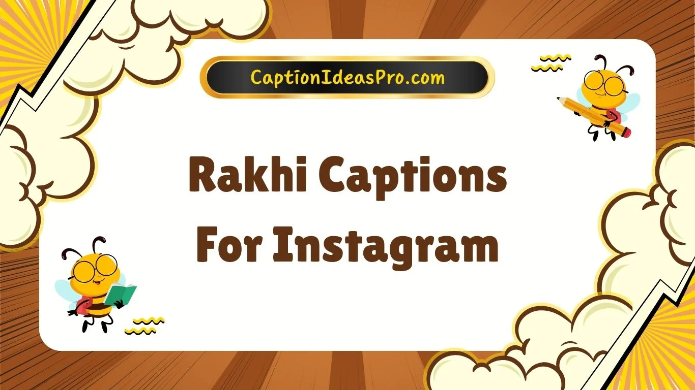 Rakhi Captions For Instagram