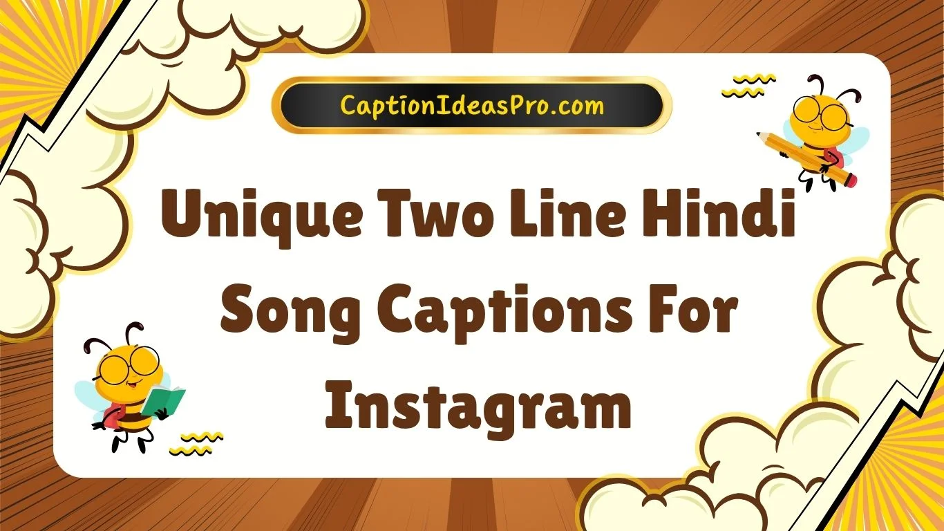 Unique Two Line Hindi Song Captions For Instagram