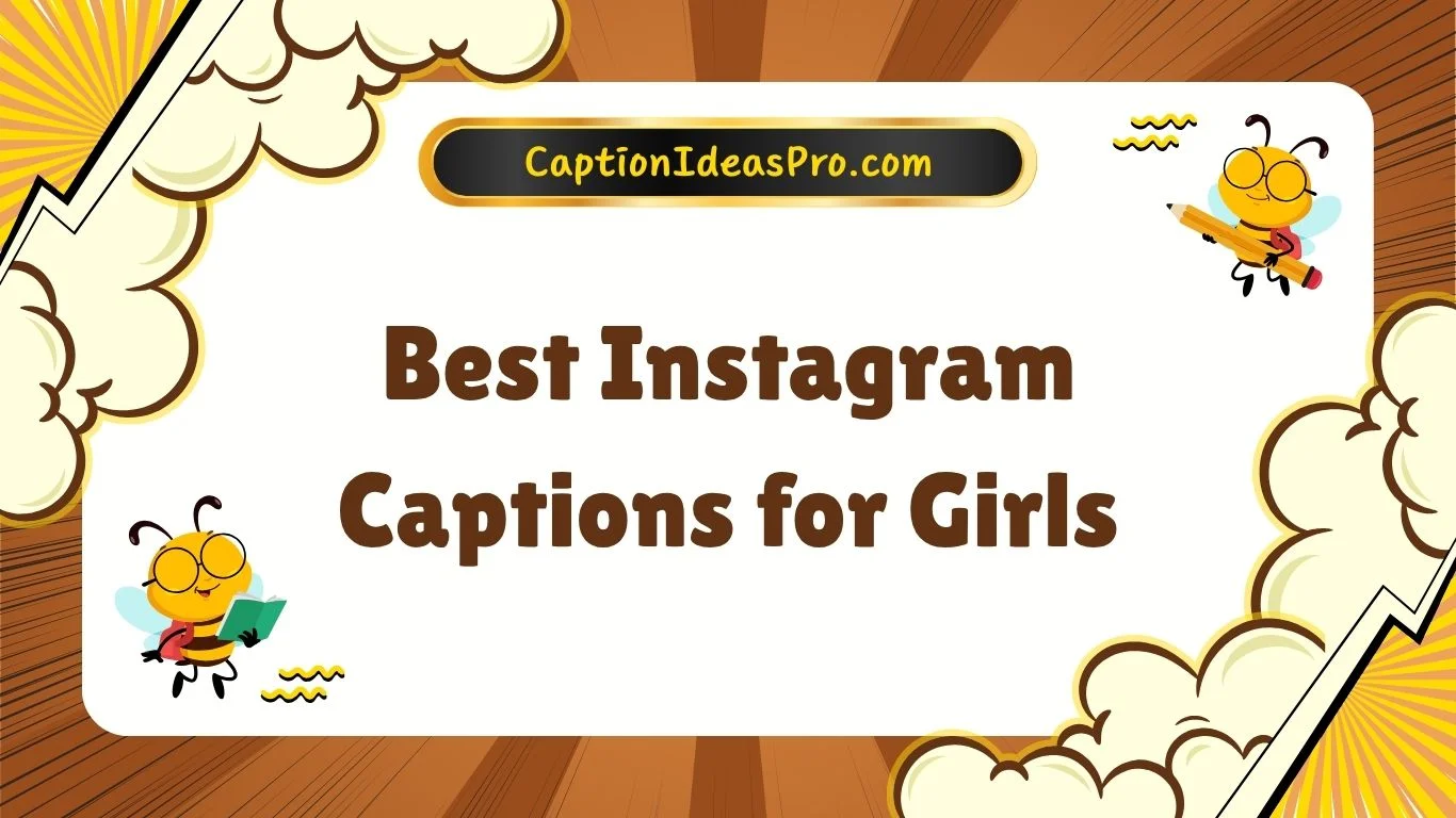 Best Instagram Captions for Girls