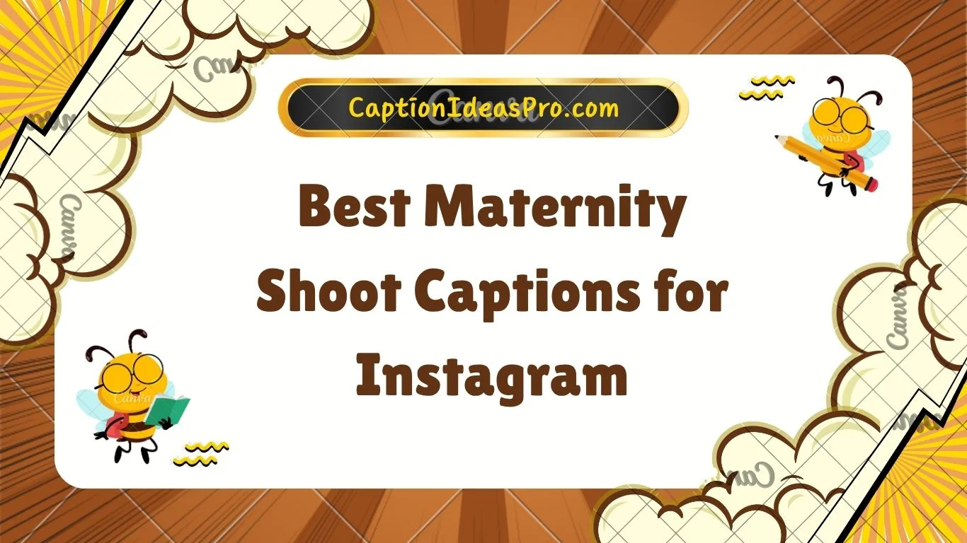 Best Maternity Shoot Captions for Instagram