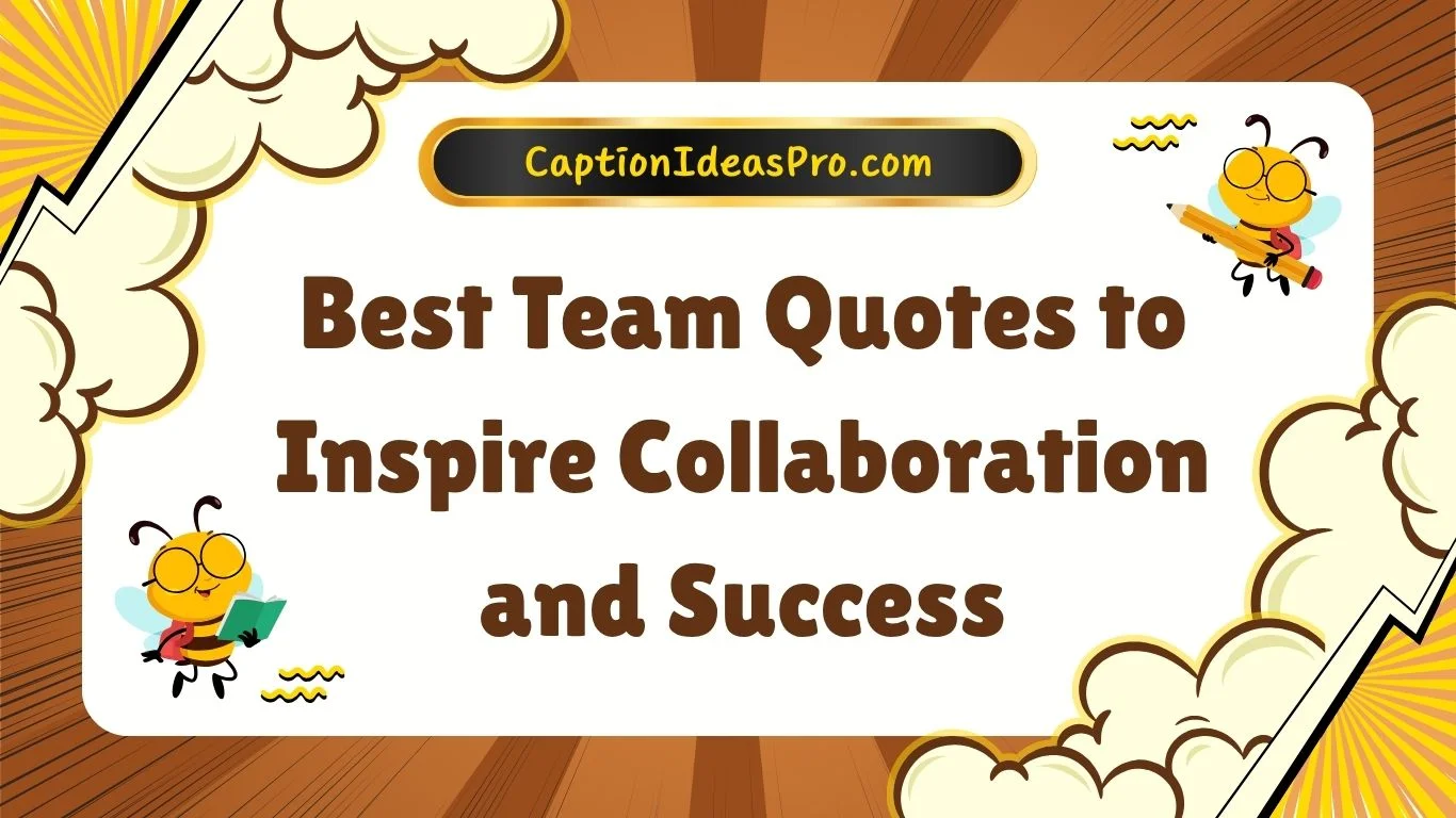 Best Team Quotes to Inspire Collaboration and Success