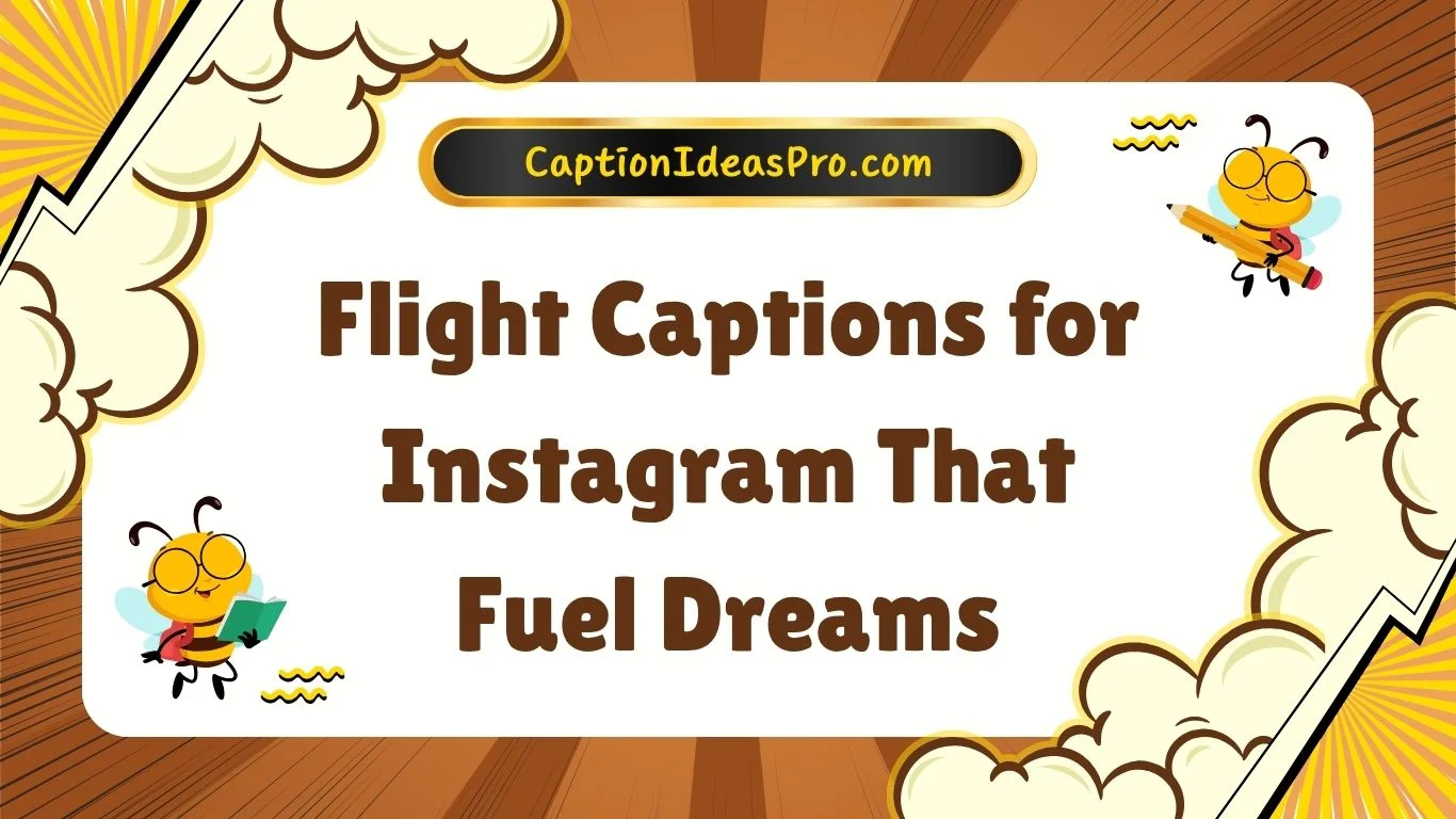 Flight Captions for Instagram That Fuel Dreams