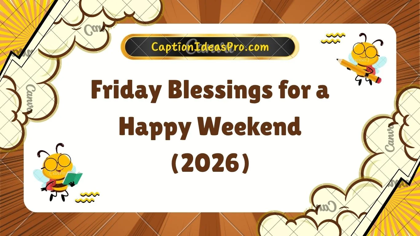 Friday Blessings for a Happy Weekend (2026)