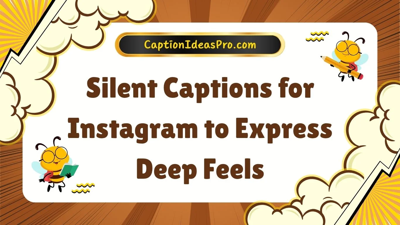 Silent Captions for Instagram to Express Deep Feels