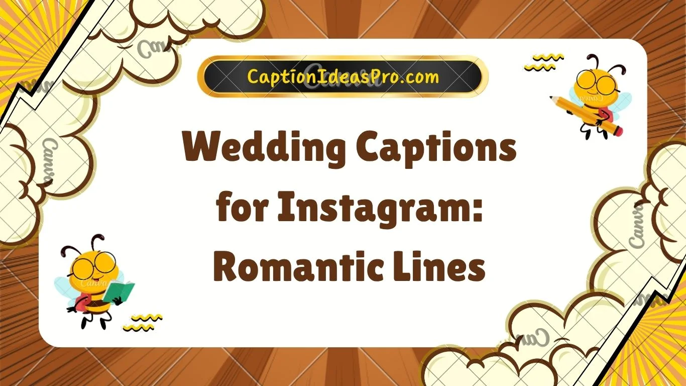 Wedding Captions for Instagram: Romantic Lines